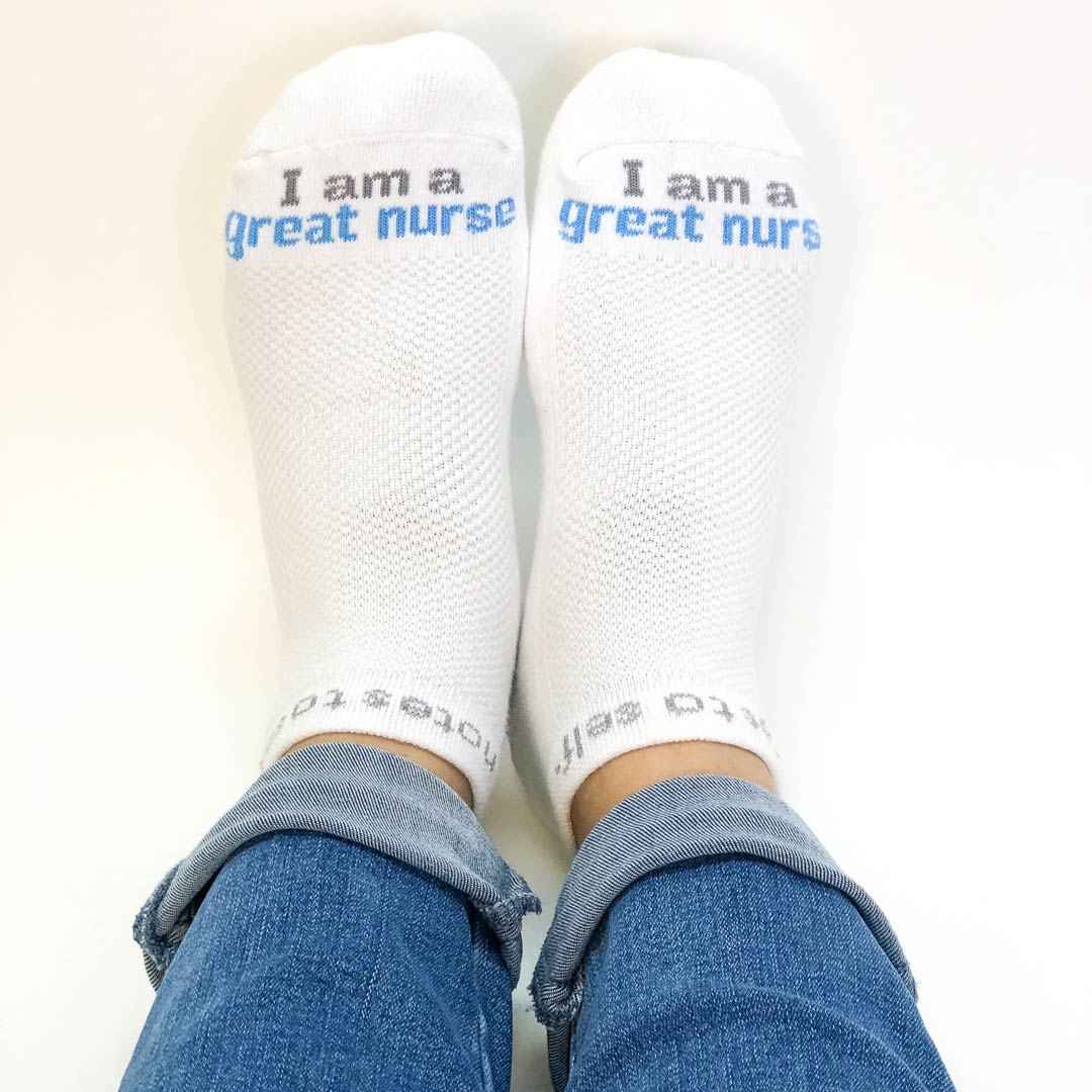 i am a great nurse white socks with inspirational message